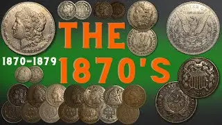 The 1870's Era: History & Coins, Numismatic Grading & Details