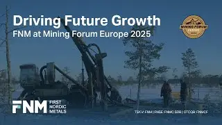 First Nordic Metals' Presentation at Mining Forum Europe 2025