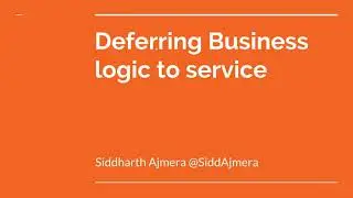 Deferring Business Logic to a Service - Part 1