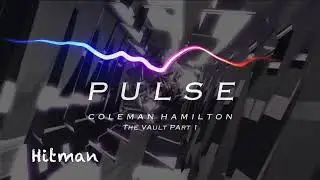 Coleman Hamilton - Hitman [Pulse: Volume 1]
