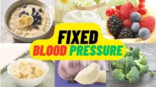 8 Simple Foods REVERSE Hypertension / (NO MEDICINE)