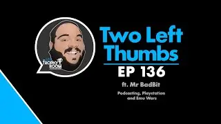 EP 136 ft Mr BadBit - Playstation, Podcasts and Emu Wars