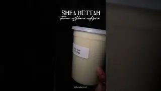 SHEA BUTTER STRAIGHT FROM GHANA AFRICA 🇬🇭