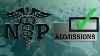Nurse Practitioner (NP) Professor Discusses NP Program Admissions (How to Get Into NP School)