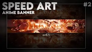 Speed Art - Anime Banner #2