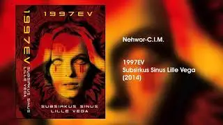1997EV - Nehwor-C.I.M (Official Audio)