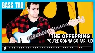 【THE OFFSPRING】[ You’re Gonna Go Far, Kid ] cover by Dotti Brothers | LESSON | BASS TAB