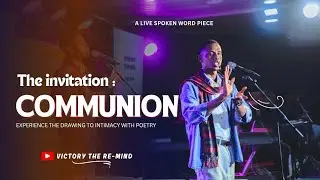 The invitation - Communion | A powerful spoken word poetry | Easter