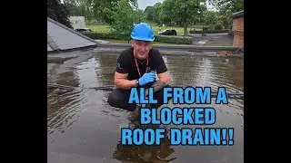 Blocked Roof Drain? You Won&rsquo;t Believe How Much Water Was Up Here!