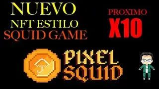 【PixelSquid】Sorteo NFT, del FAMOSO SquidGame