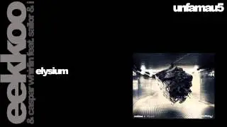 Eekkoo & Casper Whirlin feat. Sailor & I - Elysium