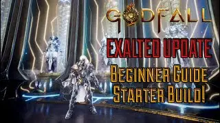 Руководство по GodFall для начинающих и сборка для новичков! Приветствуем игроков Xbox и Steam! (Exalted Update)