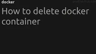 How to delete docker container #docker