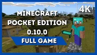 MINECRAFT POCKET EDITION 0.10.0 | Full Game Walkthrough | 4K 60FPS | No Commentary