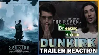 Dunkirk Trailer Reaction