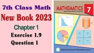 Class 7 Math New Book Chapter 1 Exercise 1.9 Question 1