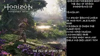 Horizon Forbidden West The Isle of Spires SoundTrack EP