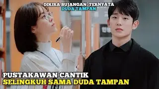 DIKIRA BUJANGAN, TERNYATA DUDA TAMPAN - Alur Cerita Romantis