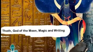 THOTH (TEHUTI)💚 Mystery School 🏫 Teaching on Thought, Word, + Belief... + a Magickal 🪄 🔮 Reading📚