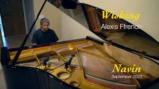 Wishing by Alexis Ffrench on Estonia Model L168 Piano (tuned with pianoscope and Grand CyberHammer)