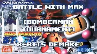 Battle With Max [Bomberman Tournament] - Chiptune Remake
