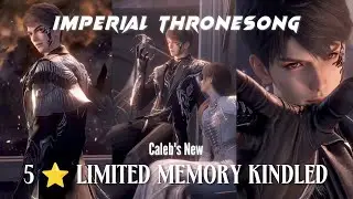 Imperial ThroneSong - Caleb's New Limited 5 ⭐ Memory KINDLED - Love and Deepspace