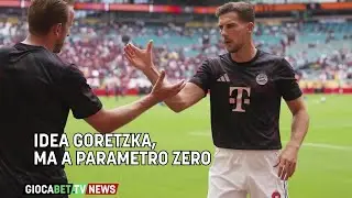 Milan - Idea Goretzka, ma a parametro zero