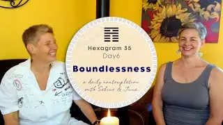 ✨boundlessness✨ ~ daily contemplation with Sabine and Juna
