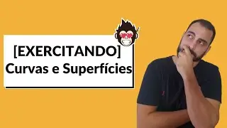 📝Curvas e Superfícies - Na Prática  | Responde Aí