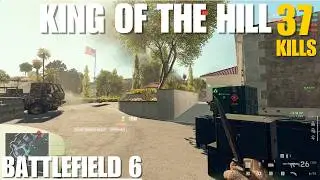 BATTLEFIELD 6 - KING OF THE HILL 37KILLS  FULL Gameplay! Eastwood (First Cut) Map