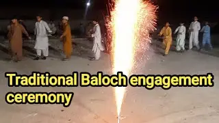 Traditional Baloch engagement ceremony | بلوچ کلچر