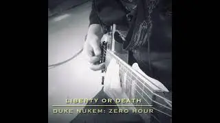Liberty Or Death - Duke Nukem: Zero Hour Cover 2021