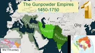 The Gunpowder Empires EXPLAINED || WHAT HAPPENED? || Empires Expand [1]