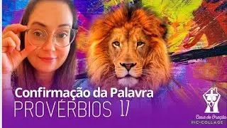 Provérbios 17 Confirmação da Palavra