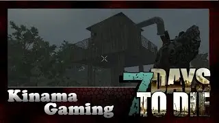 7 days to die | e03 | Water Tower