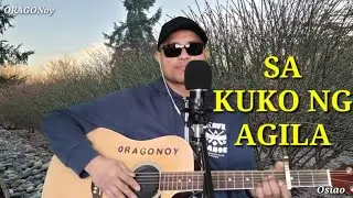 SA KUKO NG AGILA (Freddie Aguilar) Acoustic Cover
