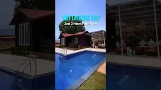 Best Glamping for Couples near Pune and Mumbai | Lakeside Stay Near Pune | Budget Stay near Pune