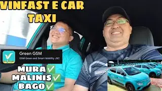 VINFAST ELECTRIC CAR TAXI  | SUPER MURA ANG PAMASAHE
