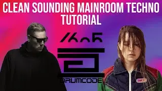 How To Make POWERFUL, Clean Mainroom Techno [Drumcode, 1605, KNTXT Style] +Samples