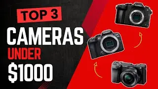 Best Cameras Under $1000 📸🔥 3 Killer Picks for Sharp Photos & Cinematic Video