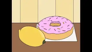 Drawing Lemon and Donut (This somehow took me 40 minutes to do)