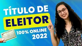 COMO TIRAR O TÍTULO DE ELEITOR ONLINE 2023? | PASSO A PASSO