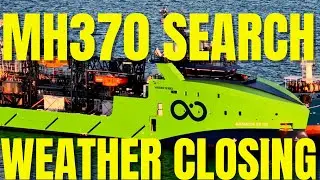 MH370  Search - Weather Closing  #mh370search