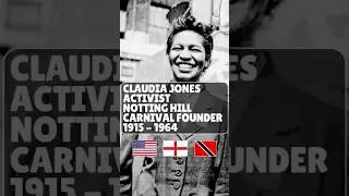 Claudia Jones: The Revolutionary Behind Notting Hill Carnival  #blackhistoryx #blackhistory