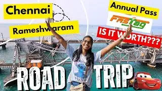 தமிழில் Chennai to Rameswaram Road Trip| 3000rs FASTag Annual Pass| RajmargYatra App Full Guide