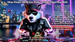 Người Dấu Yêu _ LK Nhạc Remix Hay Nhất 2026 Hiện Tại | Tuyển Chọn Remix Hot Trend Nghe Là Cuốn