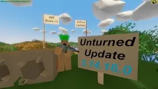 Unturned Update 3.14.16.0 [Deutsch/HD] Modder Update +Bug gefunden ^^|FailLP