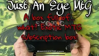 Exotic MTG subscription box! What&rsquo;s inside?
