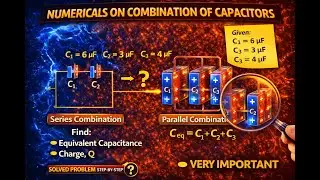 Numericals on Combination of Capacitors | Series & Parallel | Diploma & Polytechnic Physics
