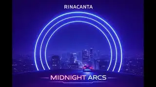 [Dance] Midnight Arcs | 자정의 아치 그루브 · Night Drive Dance – RINACANTA